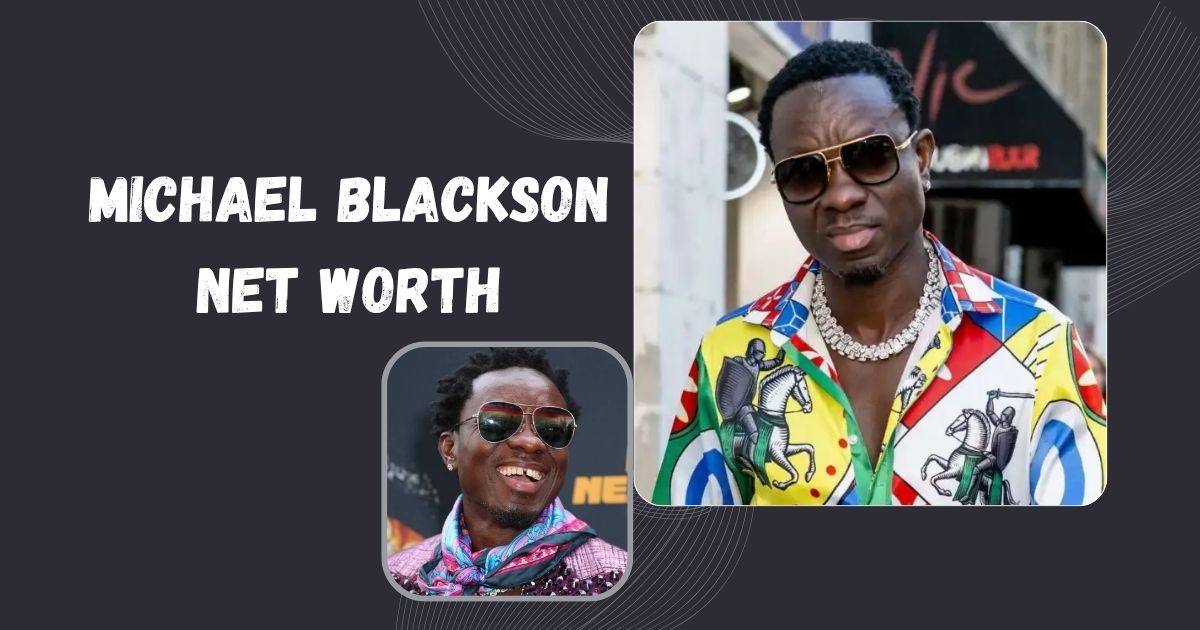 Michael Blackson Net Worth