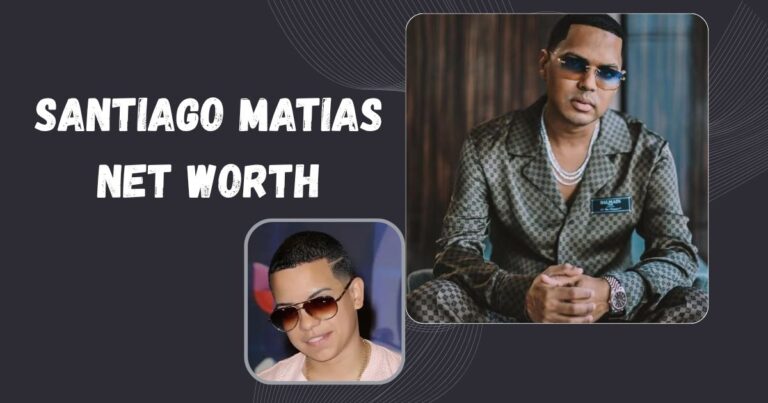 Santiago Matias Net Worth