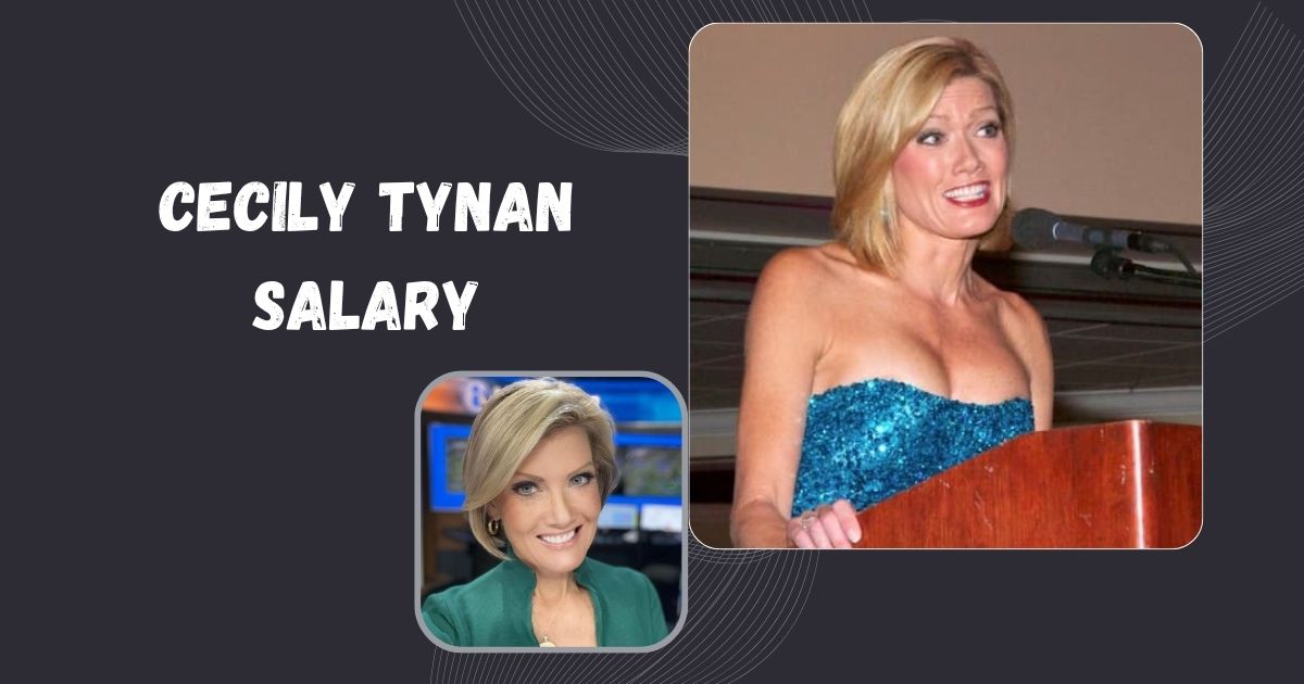 Cecily Tynan Salary