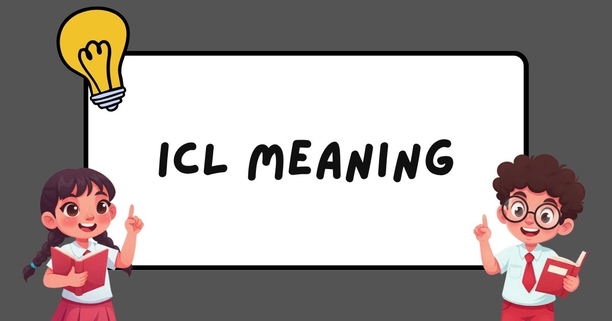 ICL Meaning