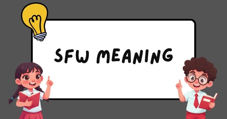 SFW Meaning