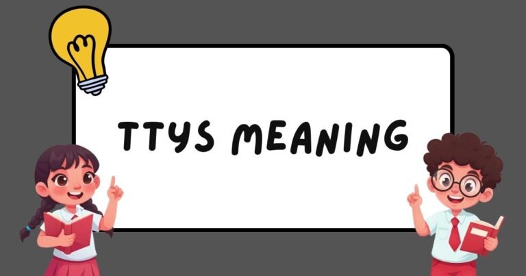 TTYS Meaning